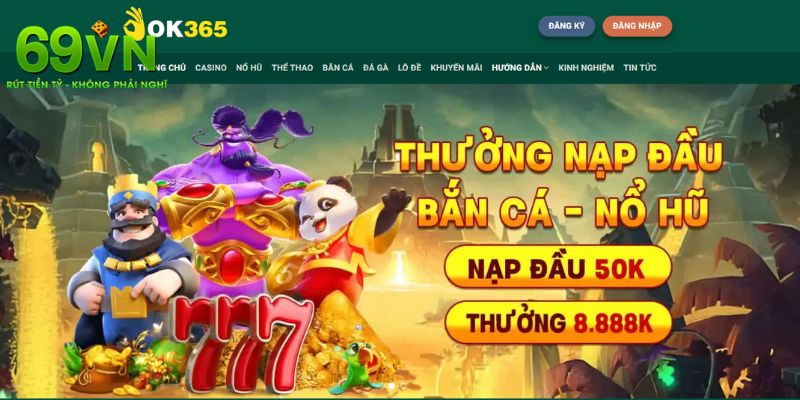 Top Nhà Cái Uy Tín Hàng Đầu 2025 - 69VN Dẫn Đầu Xu Thế 4 Ok365 là một nhà cái trong top nhà cái uy tín trên thị trường hiện nay